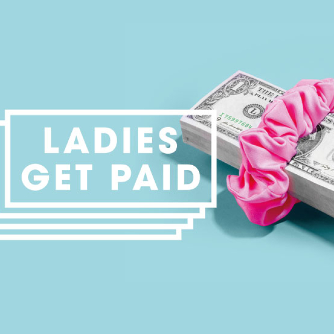 Ladies get paid